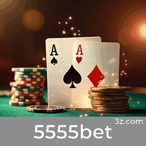 5555bet: O Cassino Online de Confiança e Excelência